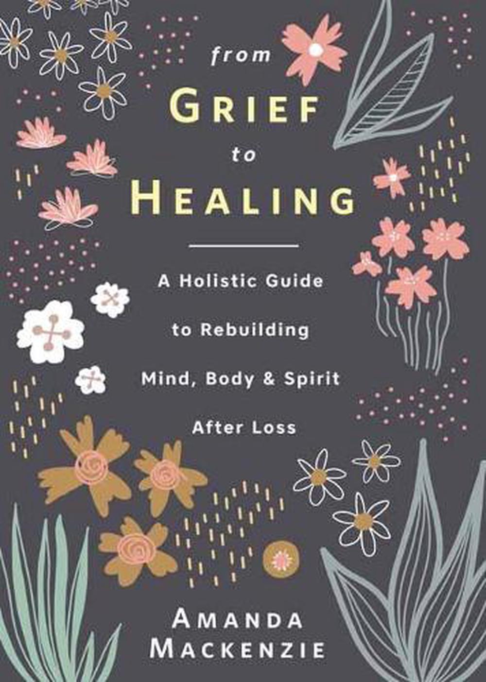From Greif to Healing