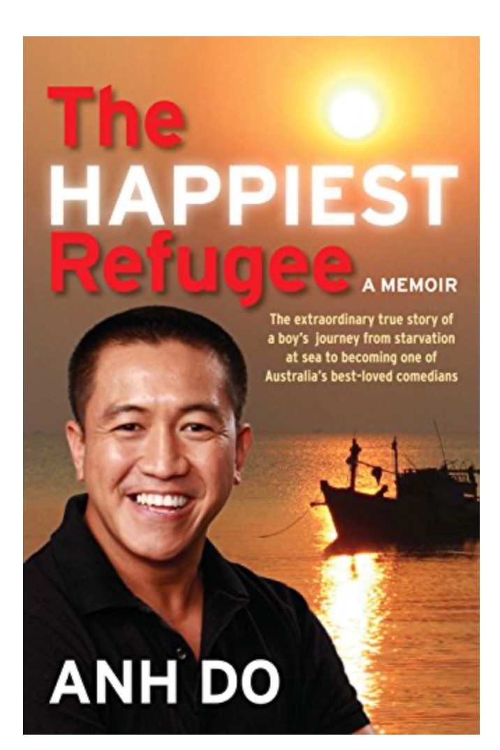The Happiest Refugee: A Memoir