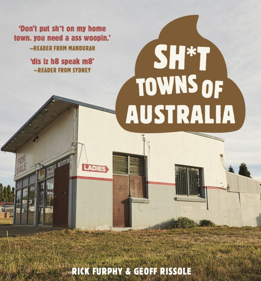 Sh*t Towns of Australia