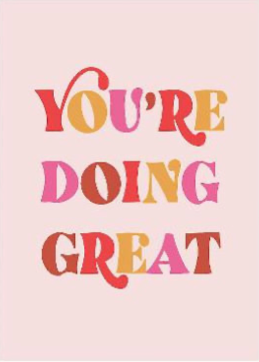 You’re Doing Great!